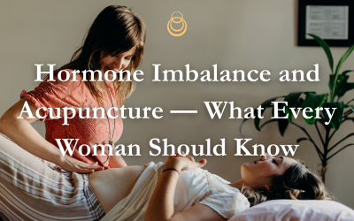 Hormone Imbalance and Acupuncture | Women’s Health in Tigard