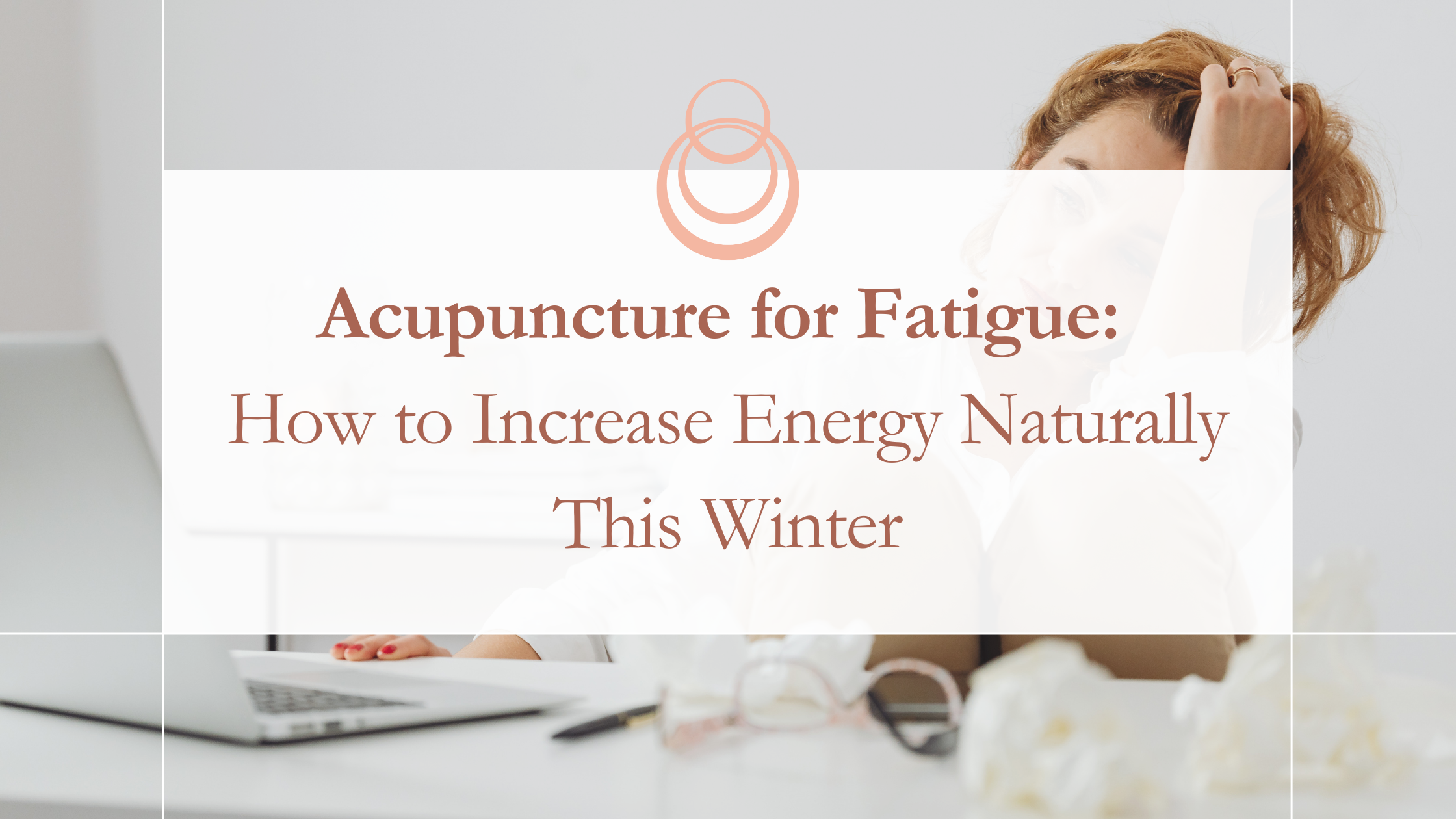 Porltland acupuncture for fatigue