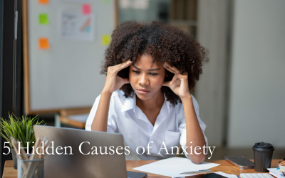 5 Hidden Causes of Anxiety (That Have Nothing to Do With “Overthinking”)